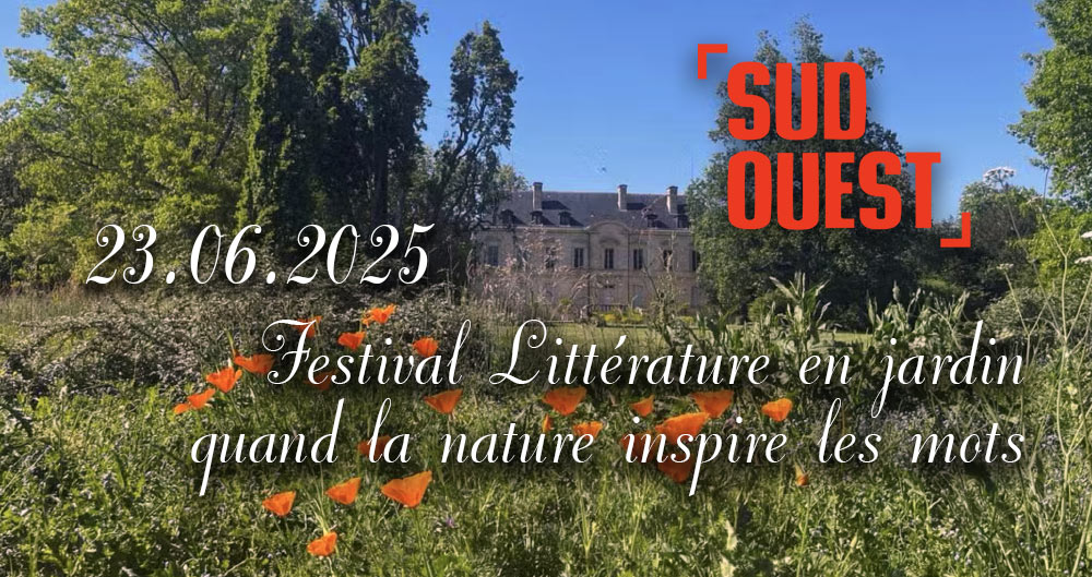 Festival Littérature en Jardin - Château Siaurac