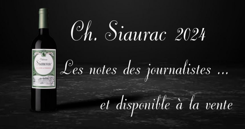 Primeurs - Château Siaurac 2024 disponible à la vente.