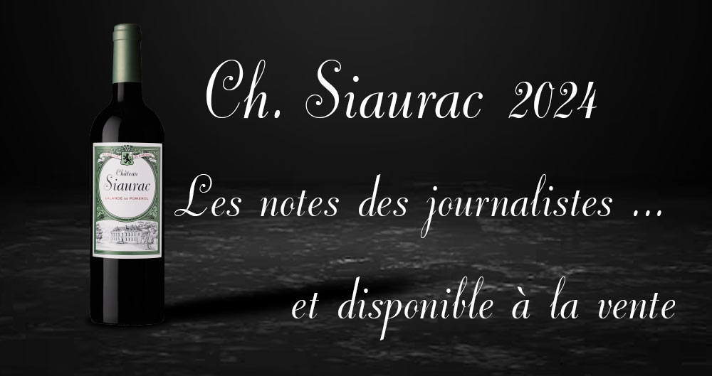 Primeurs - Château Siaurac 2024 disponible à la vente.