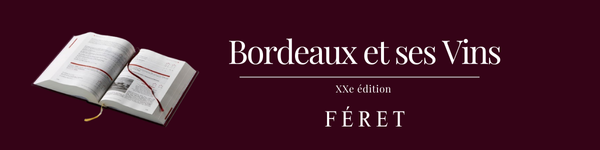 Editions Feret - Bordeaux & ses vins